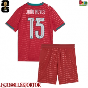Portugal Joao Neves #15 Hemmakläder Barn VM 2026 Kortärmad (+ Korta byxor)